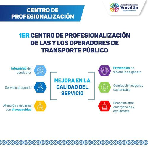 Yucatán contará con Centro de Profesionalización para operadores del transporte público