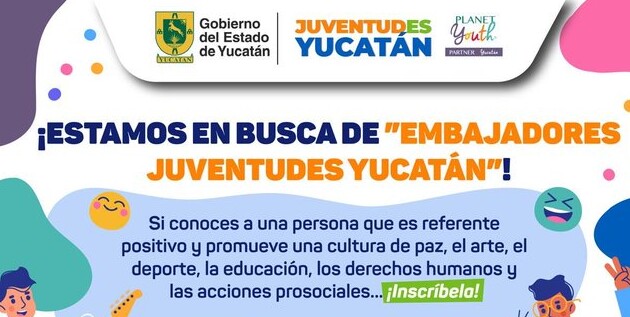 Buscan a embajadores de las juventudes en Yucatán