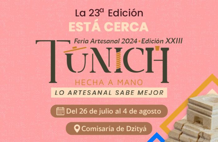 Anuncian la Feria Artesanal Tunich 2024