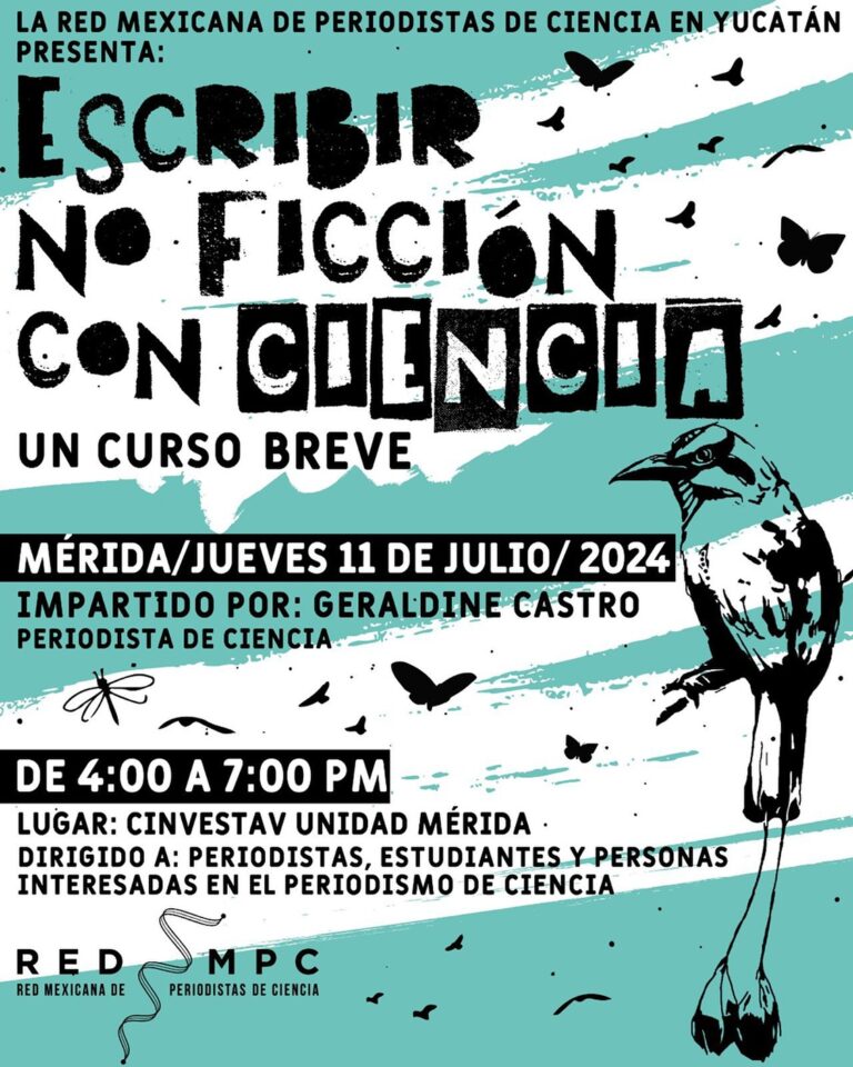 Invitan a periodistas de Yucatán a ‘Escribir no ficción con ciencia’