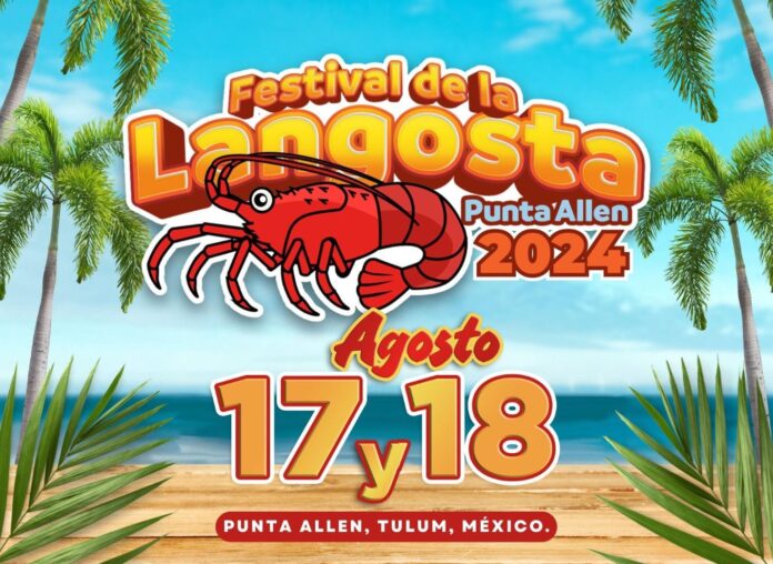 Todo listo para el Festival de la Langosta 2024 en Punta Allen