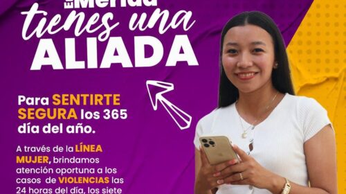 Arranca la campaña “En Mérida tienes una aliada”