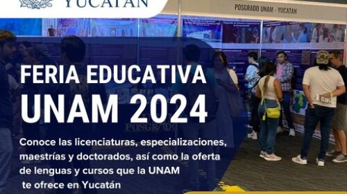 Invitan a la Feria Educativa UNAM 2024 en Mérida