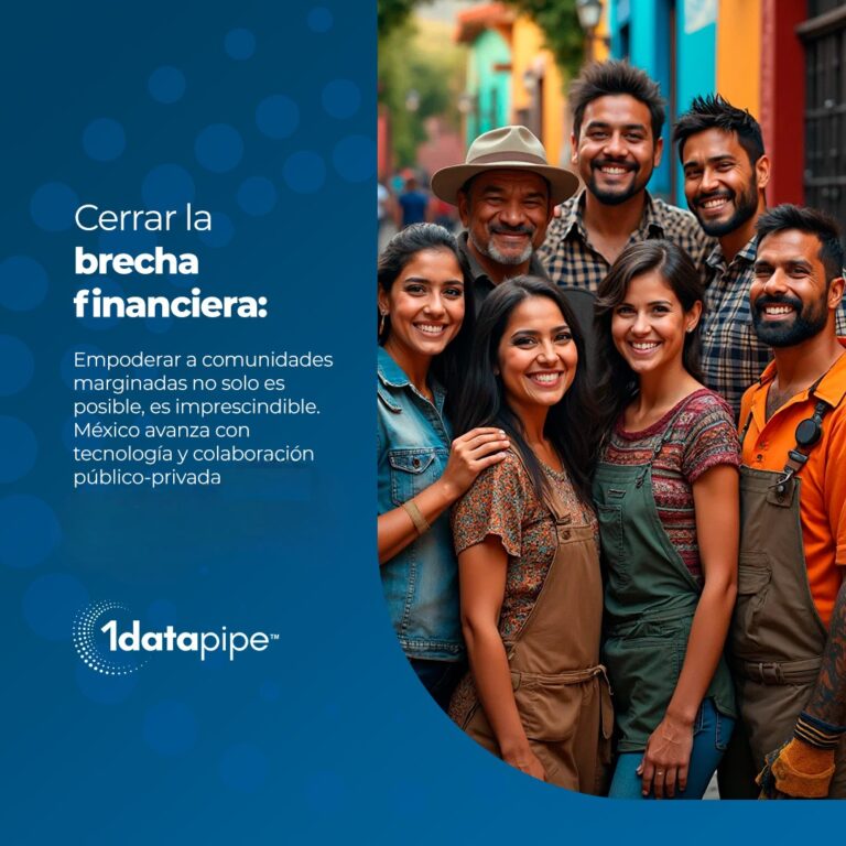 México en el centro de la inclusión financiera en 2025 gracias a la expansión de 1Datapipe