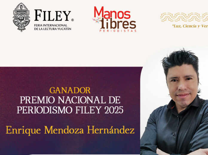 Enrique Mendoza gana el Premio Nacional de Periodismo FILEY 2025