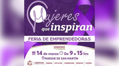 Alistan la Feria de Emprendedoras: «Mujeres que inspiran» en Campeche