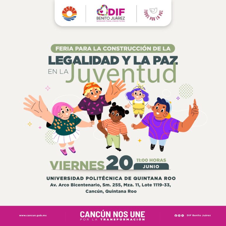 Promueve DIF Benito Juárez feria para la construcción de la legalidad y la paz en la juventud