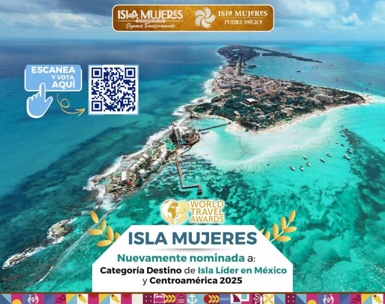 Isla Mujeres busca repetir triunfo en los World Travel Awards 2025