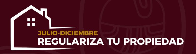Arranca campaña “En Julio-Diciembre Regulariza tu Propiedad” en QRoo