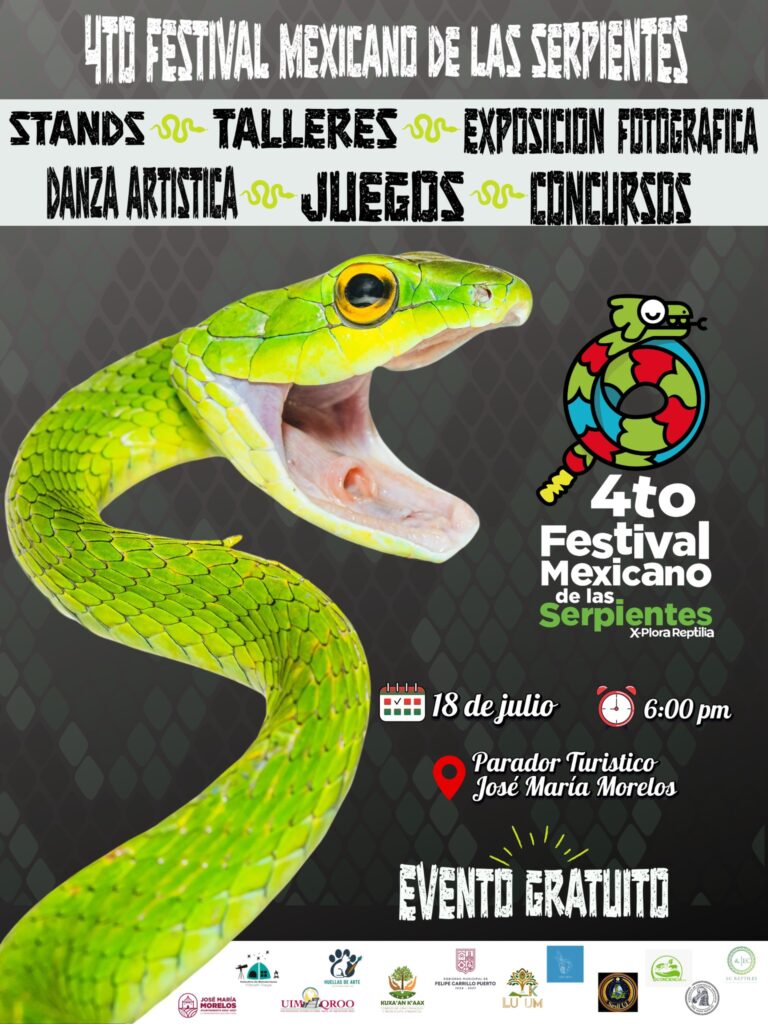 ¡Llega el Cuarto Festival Mexicano de las Serpientes a Quintana Roo!