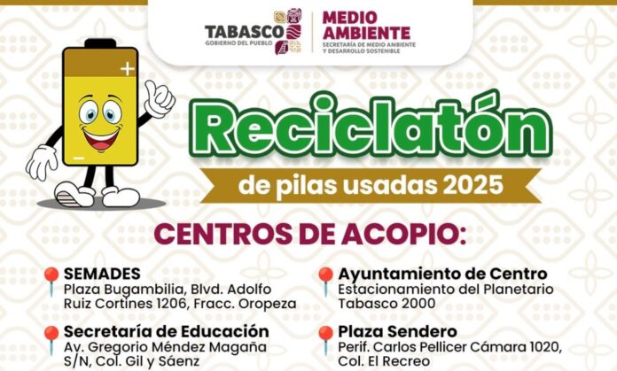 Este lunes inicia ‘Reciclatón de Pilas Usadas 2025’ en Tabasco