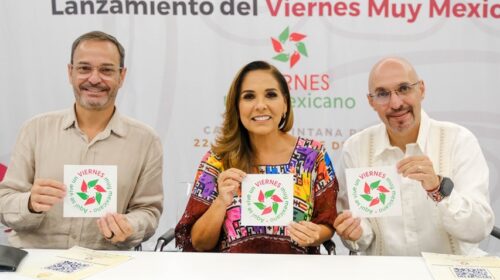 Anuncian arranque del “Viernes Muy Mexicano” en Quintana Roo
