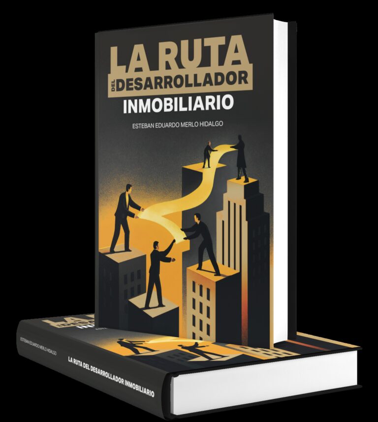 Esteban Merlo documenta una visión estratégica del desarrollo inmobiliario en “La ruta del desarrollador inmobiliario”