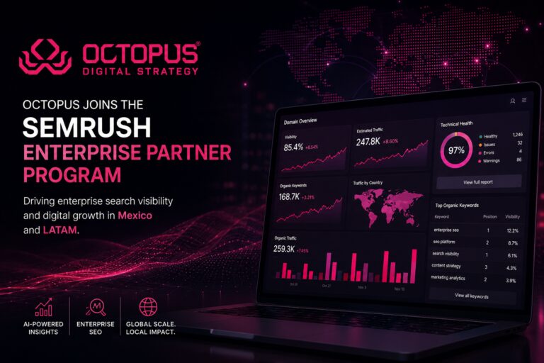 Semrush expande su ecosistema enterprise en México junto a Octopus, su primer partner oficial en el país